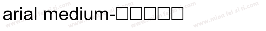 arial medium字体转换